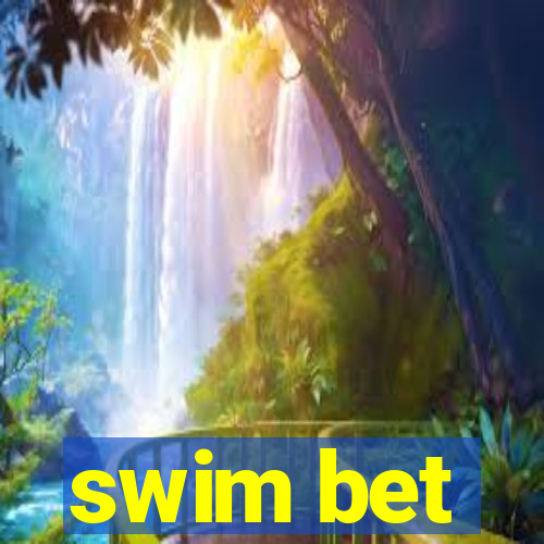 swim bet